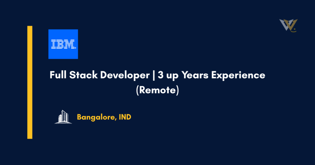 Full Stack Developer | 3 up Years Experience (Remote)