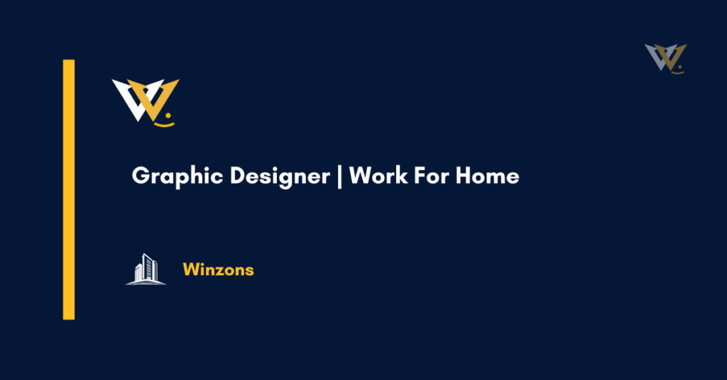 Graphic Designer | Work For Home