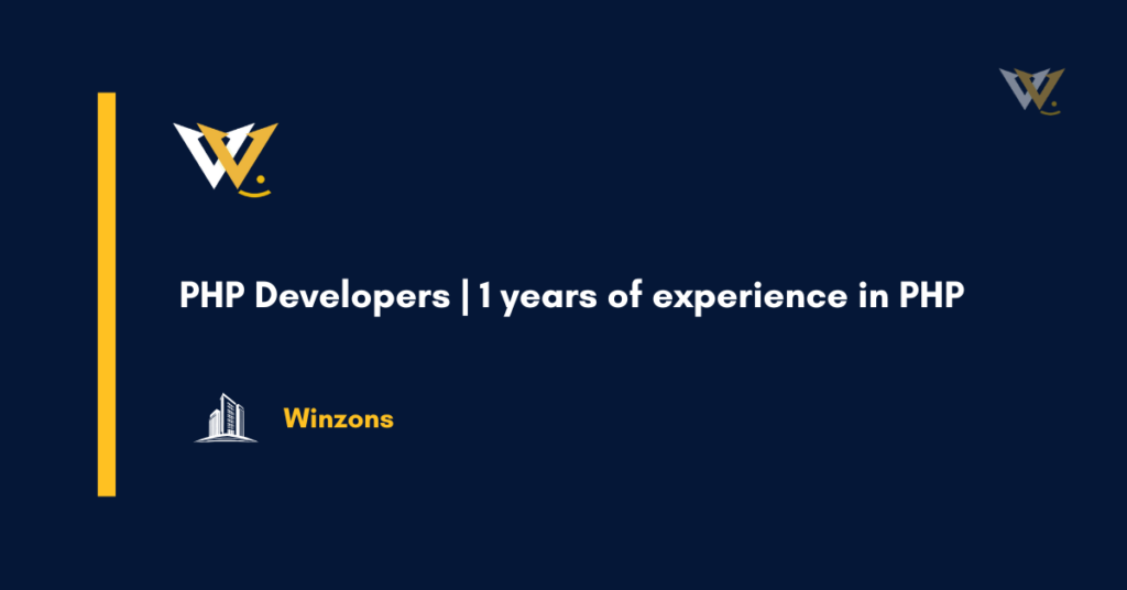PHP Developers | 1 years of experience in PHP