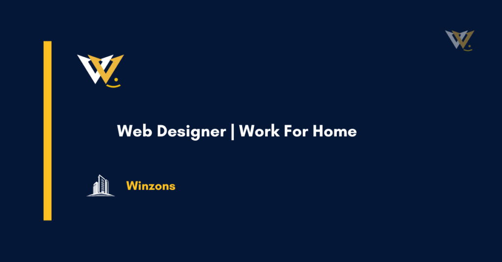 Web Designer | Work For Home