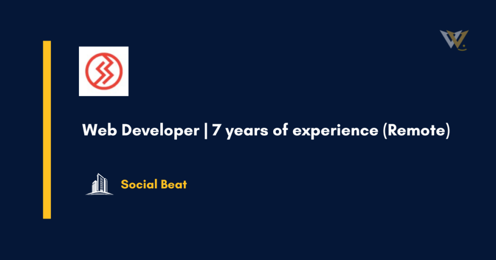 Web Developer | 7 years of experience (Remote)
