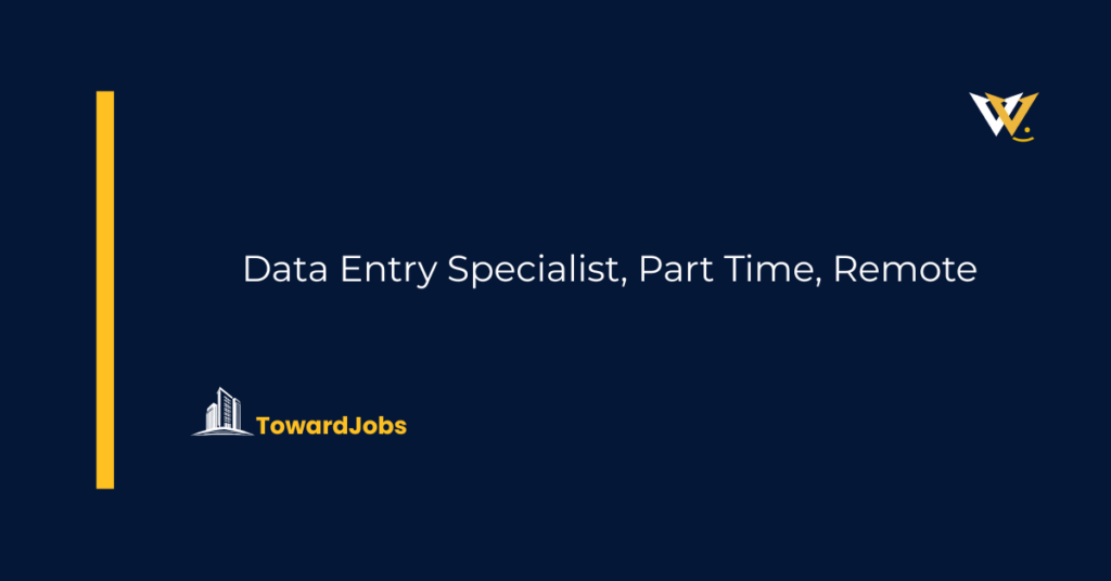 Data Entry Specialist, Part Time, Remote