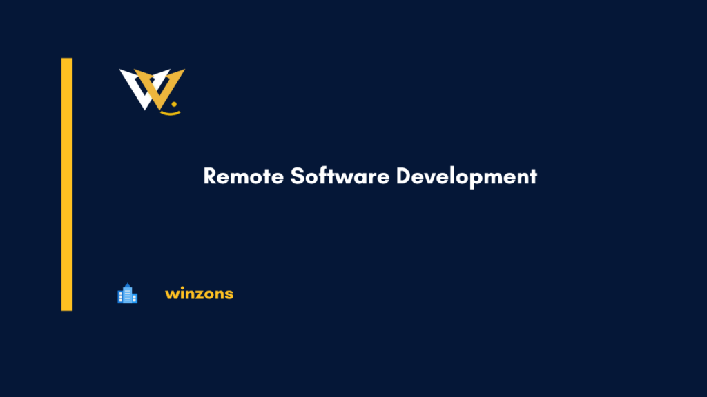 Remote Software Development